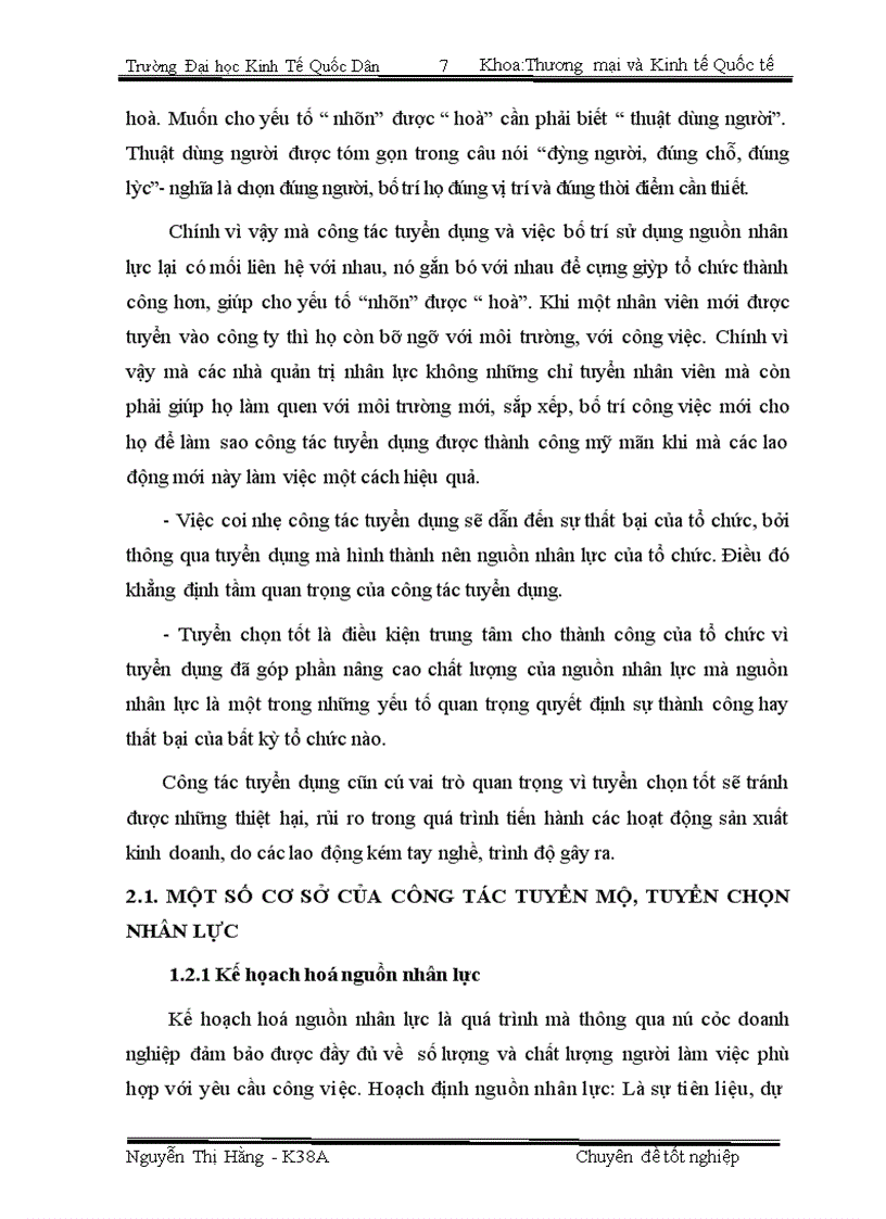 image for page Một số giải pháp nhằm hoàn thiện công tác tuyển mộ tuyển chọn nhân lực tại công ty cổ phần đầu tư thương mại và dịch vụ Tây Hồ