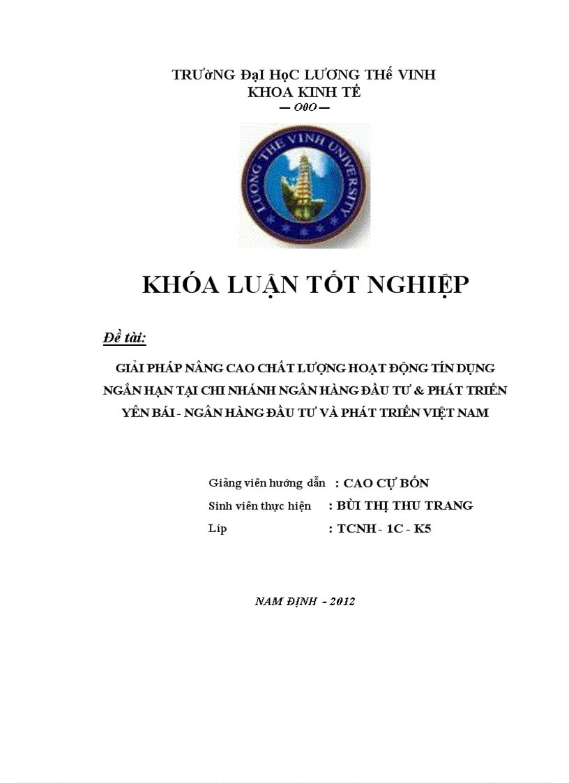 Giải pháp nâng cao chất lượng hoạt động tín dụng ngắn hạn tại chi nhánh ngân hàng đầu tư phát triển yên bái ngân hàng đầu tư và phát triển việt nam