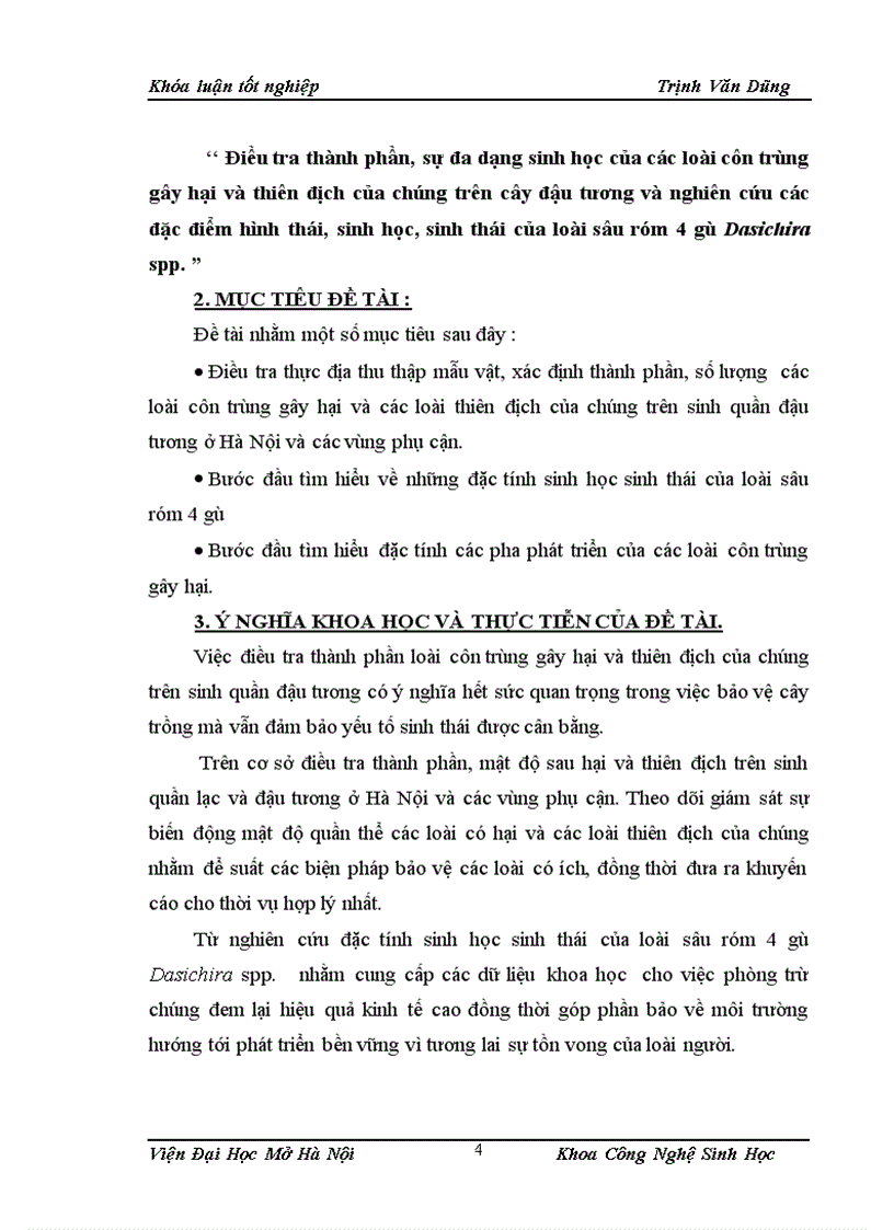 image for page Điều tra thành phần sự đa dạng sinh học của các loài côn trùng gây hại và thiên địch của chúng trên cây đậu tương và nghiên cứu các đặc điểm hình thái sinh học sinh thái của loài sâu róm 4 gù Dasichira spp