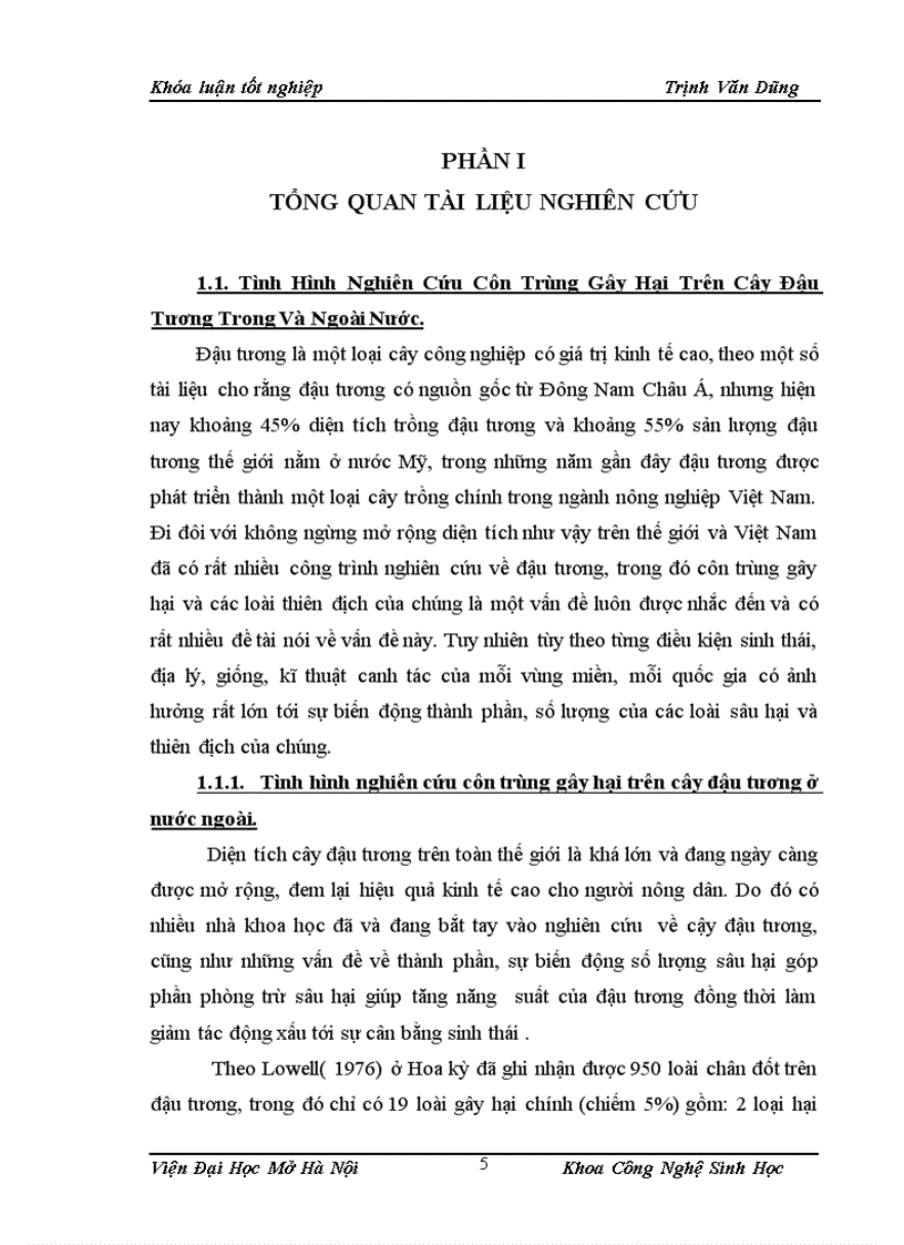 image for page Điều tra thành phần sự đa dạng sinh học của các loài côn trùng gây hại và thiên địch của chúng trên cây đậu tương và nghiên cứu các đặc điểm hình thái sinh học sinh thái của loài sâu róm 4 gù Dasichira spp