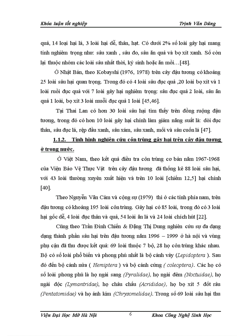 image for page Điều tra thành phần sự đa dạng sinh học của các loài côn trùng gây hại và thiên địch của chúng trên cây đậu tương và nghiên cứu các đặc điểm hình thái sinh học sinh thái của loài sâu róm 4 gù Dasichira spp