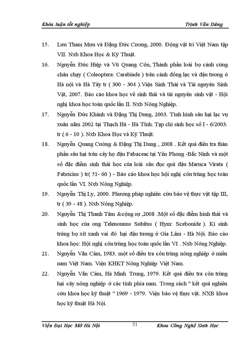 image for page Điều tra thành phần sự đa dạng sinh học của các loài côn trùng gây hại và thiên địch của chúng trên cây đậu tương và nghiên cứu các đặc điểm hình thái sinh học sinh thái của loài sâu róm 4 gù Dasichira spp