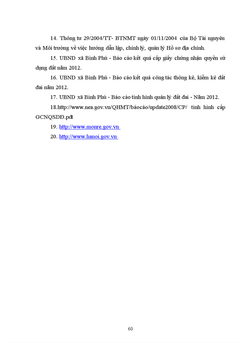 image for page Tìm hiểu công tác đăng ký đất đai cấp giấy chứng nhận quyền sử dụng đất lập hồ sơ địa chính tại xã Bình Phú huyện Thạch Thất TP Hà Nội giai đoạn 2006 201