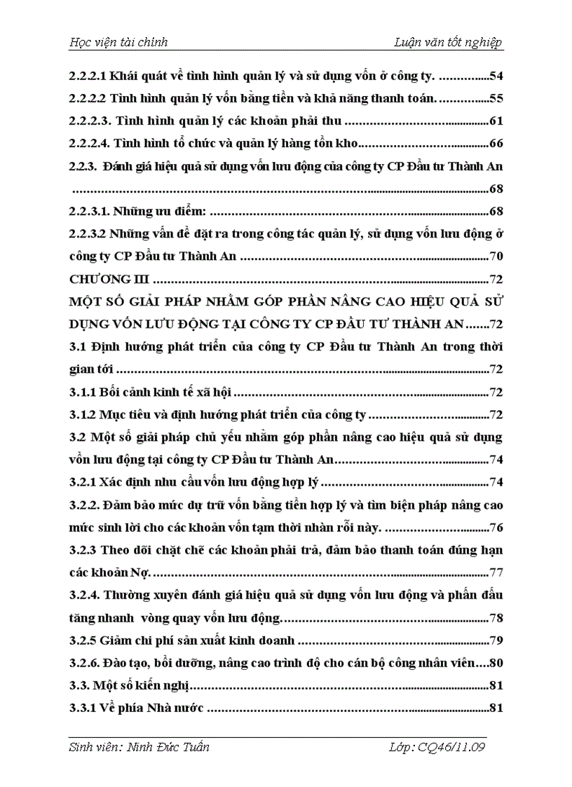 image for page Thực trạng quản lý sử dụng vốn lưu động và một số biện pháp góp phần nâng cao hiệu quả sử dụng vốn lưu động tại công ty cổ phần đầu tư THÀNH AN 1