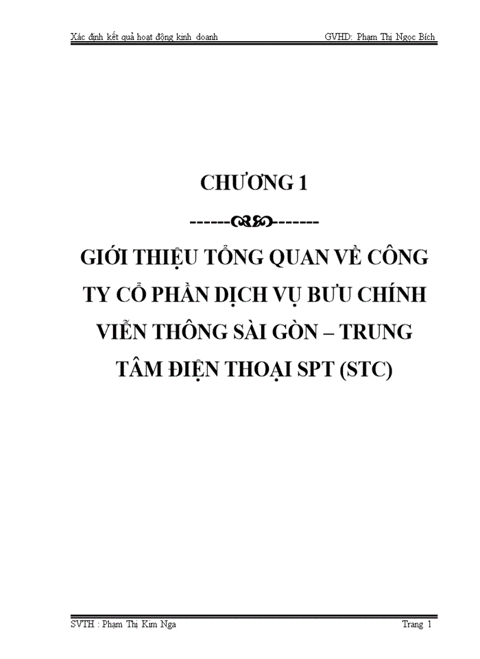 image for page Xác định kết quả kinh doanh tại công ty cổ phần bưu chính viễn thông sài gòn – trung tâm điện thoại spT