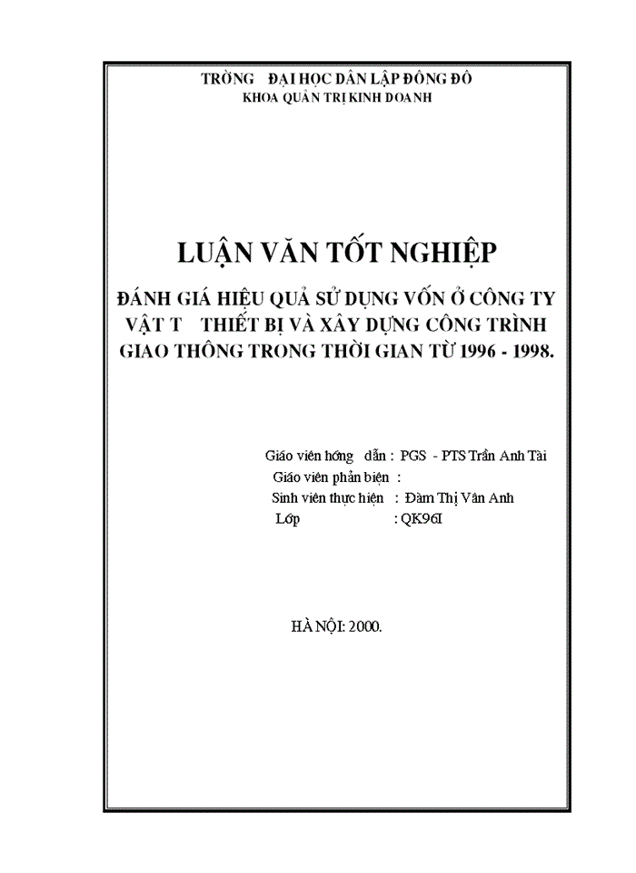 Đánh giá hiệu quả sử dụng vốn ở công ty vật tư thiết bị và xây dựng công trình giao thông trong thời gian từ 1996 - 1998