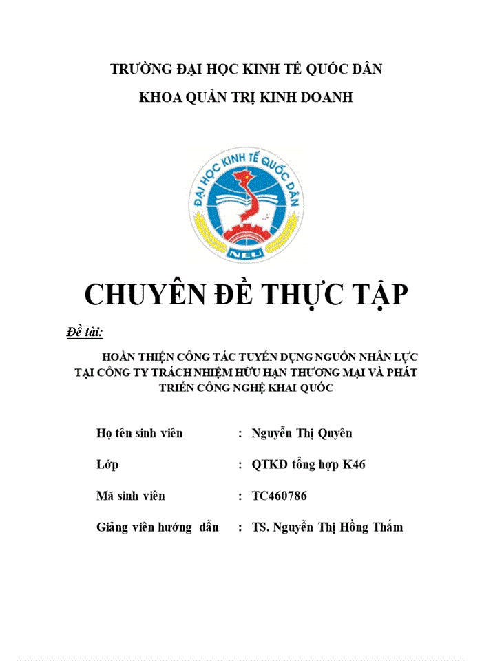 Hoàn thiện công tác tuyển dụng nguồn nhân lực tại công ty trách nhiệm hữu hạn thương mại và phát triển công nghệ khai quốc