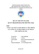 Nâng cao chất lượng dịch vụ viễn thông của công ty cổ phần dịch vụ kỹ thuật viễn thông hà nội 2017