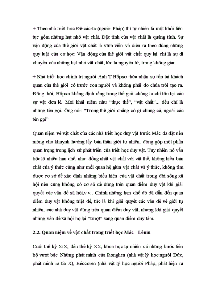 image for page Trình bày lịch sử, khái niệm vật chất của chủ nghĩa duy vật. Qua đó chứng minh rằng khái niệm vật chất trong triết học Mác - Lênin đã đạt đến trình độ là một phạm trù triết học. Từ đó xác định ý nghĩa lý luận và thực tiễn của sự hoàn thiện này. 2019