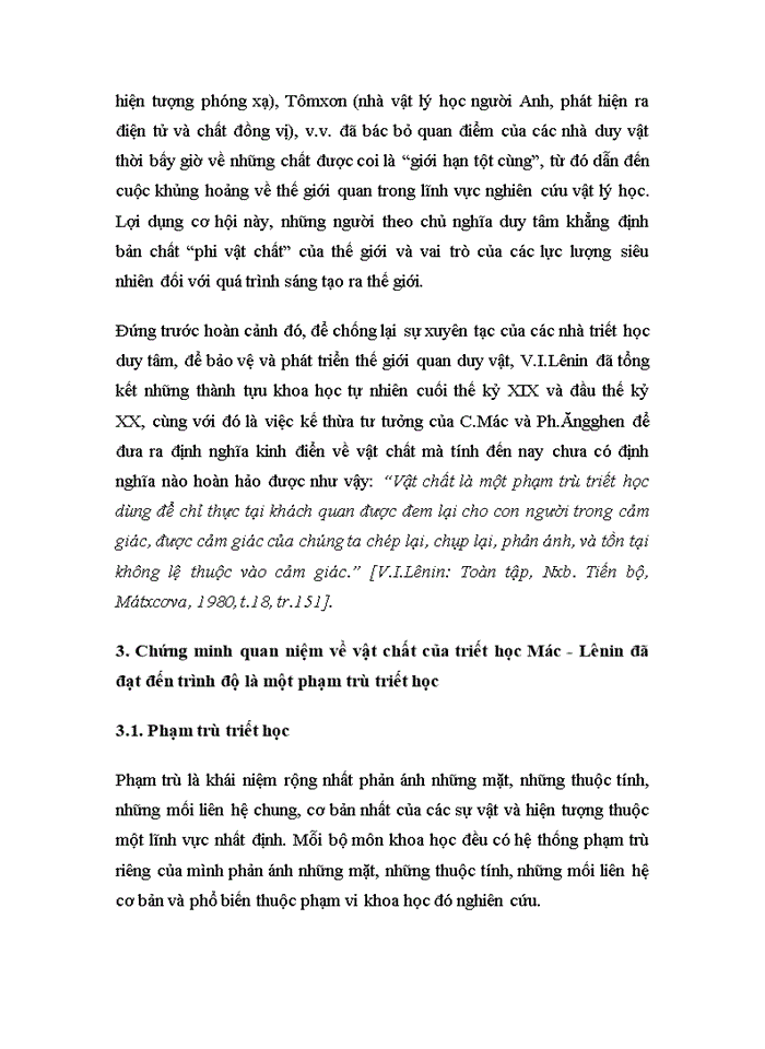 image for page Trình bày lịch sử, khái niệm vật chất của chủ nghĩa duy vật. Qua đó chứng minh rằng khái niệm vật chất trong triết học Mác - Lênin đã đạt đến trình độ là một phạm trù triết học. Từ đó xác định ý nghĩa lý luận và thực tiễn của sự hoàn thiện này. 2019