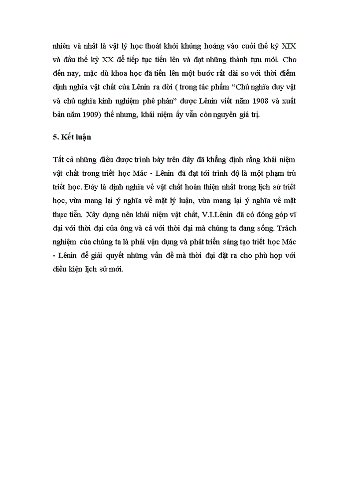 image for page Trình bày lịch sử, khái niệm vật chất của chủ nghĩa duy vật. Qua đó chứng minh rằng khái niệm vật chất trong triết học Mác - Lênin đã đạt đến trình độ là một phạm trù triết học. Từ đó xác định ý nghĩa lý luận và thực tiễn của sự hoàn thiện này. 2019