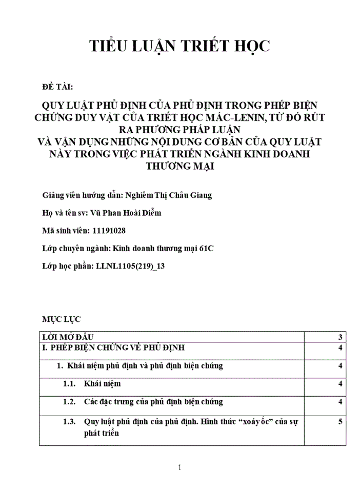 Quy luật phủ định của phủ định trong phép biện chứng duy vật của triết học mác-lenin, từ đó rút ra phương pháp luận và vận dụng những nội dung cơ bản của quy luật này trong việc phát triển ngành kinh doanh thương mại