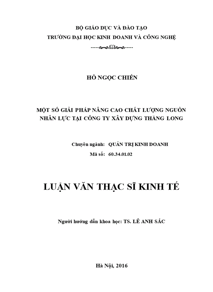 Luận án thạc sĩ kinh tế một số giải pháp nâng cao chất lượng nguồn nhân lực tại công ty xây dựng thăng long