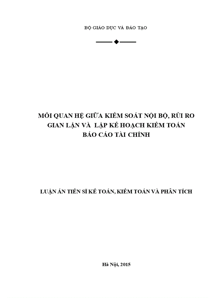 Luận án tiến sĩ kinh tế Mối quan hệ giữa kiểm soát nội bộ, rủi ro gian lận và lập kế hoạch kiểm toán trong kiểm toán báo cáo tài chính