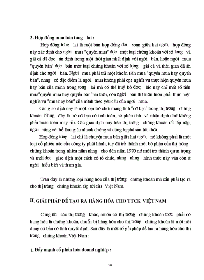 image for page Vai trò và sự cần thiết của việc hình thành và phát triển thị trường Chứng khoán Một số biện pháp tạo ra hàng hóa cho thị trường Chứng khoán