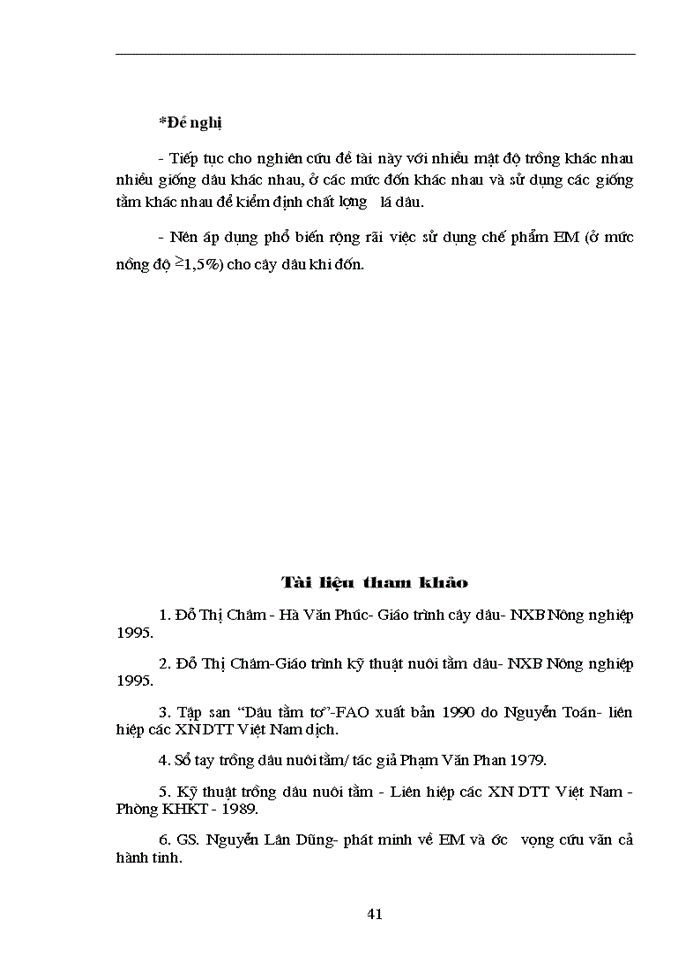 image for page Nghiên cứu ảnh hưởng của chế phẩm vi sinh vật EM Effective Micoorgamisms đến sinh trưởng phát triển năng suất và phẩm chất dâu đốn sát vụ Đông tại trường Đại học Nông nghiệp I - Hà Nội