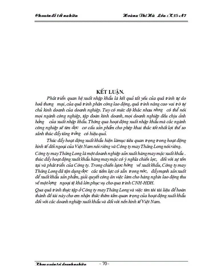 image for page Một số Giải pháp nhằm thúc đẩy hoạt động Xuất khẩu hàng may mặc ở Công ty may Thăng Long làm chuyên đề tốt nghiệp của mình