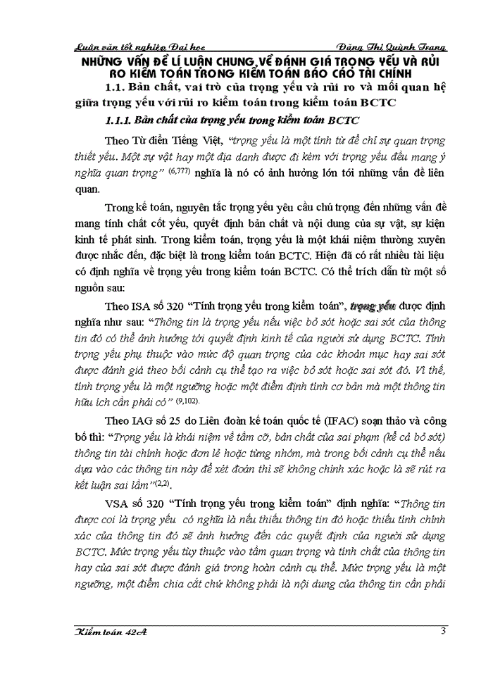 image for page Hoàn thiện quy trình đánh giá trọng yếu và rủi ro kiểm toán trong kiểm toán Báo cáo tài chính do Công ty cổ phần Kiểm toán và Tư vấn thực hiện