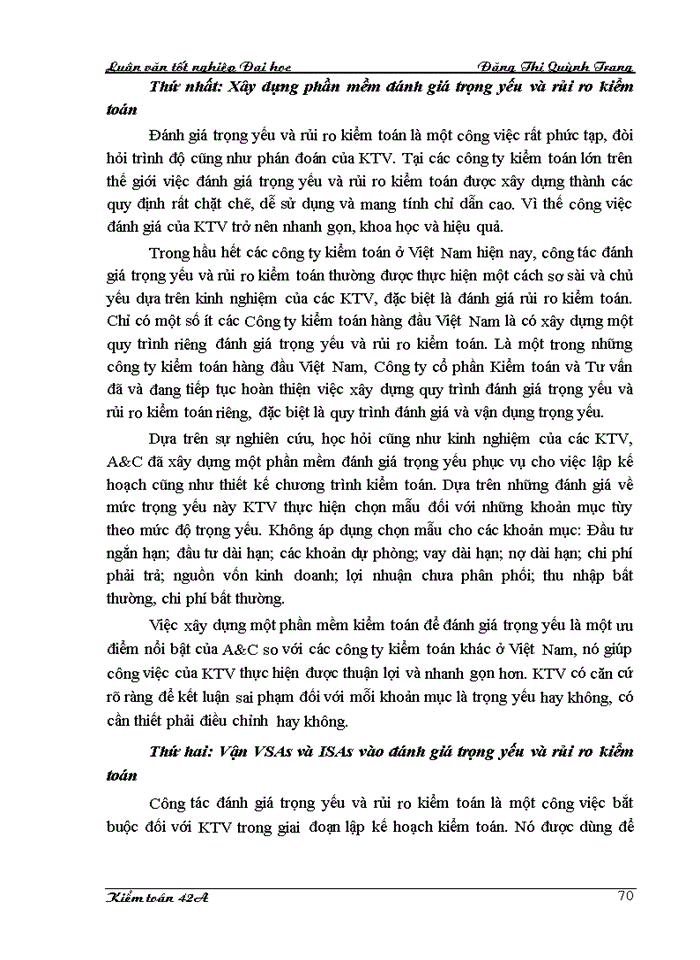 image for page Hoàn thiện quy trình đánh giá trọng yếu và rủi ro kiểm toán trong kiểm toán Báo cáo tài chính do Công ty cổ phần Kiểm toán và Tư vấn thực hiện