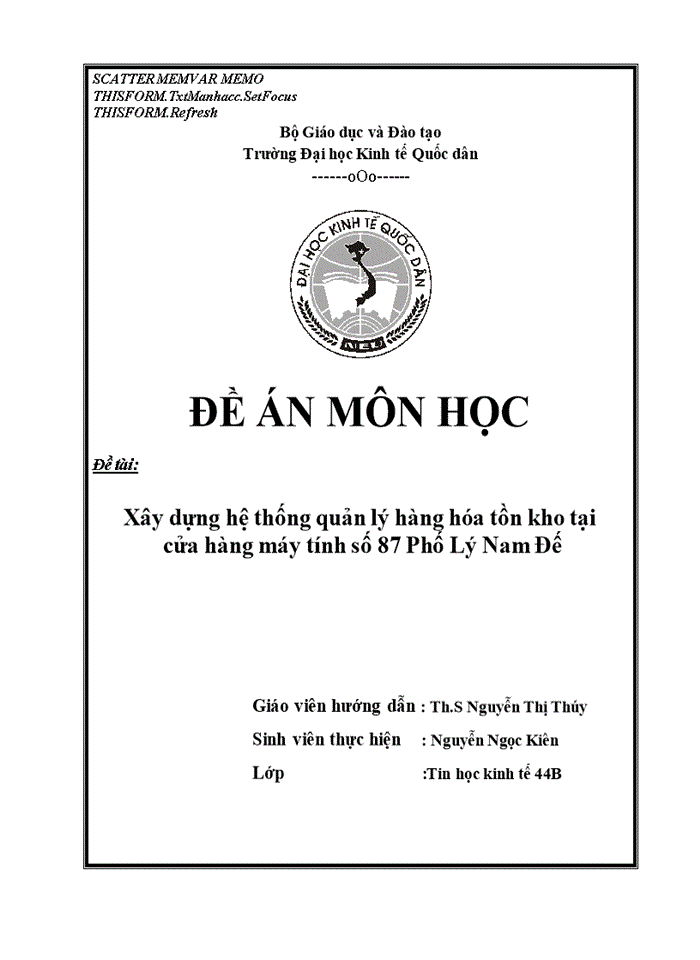 image for page Hệ thống thụng tin quản lý kho hàng cho cửa hàng 87 Lý Nam Đế bằng Hệ quản trị cơ sở dữ liệu Visual Foxpro 7 0
