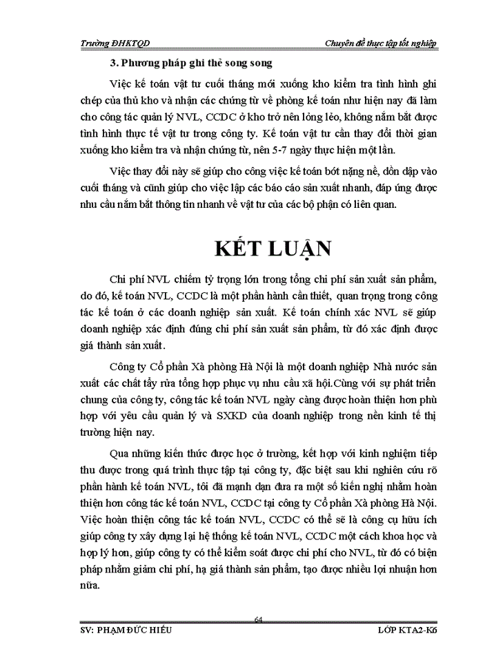 image for page Hoàn thiện công tác Kế toán Nguyên vật liệu và Công cụ dụng cụ với việc phân tích tình hình quản lý sử dụng Nguyên vật liệu Công cụ dụng cụ tại Công ty Cổ phần Xà phòng Hà Nội