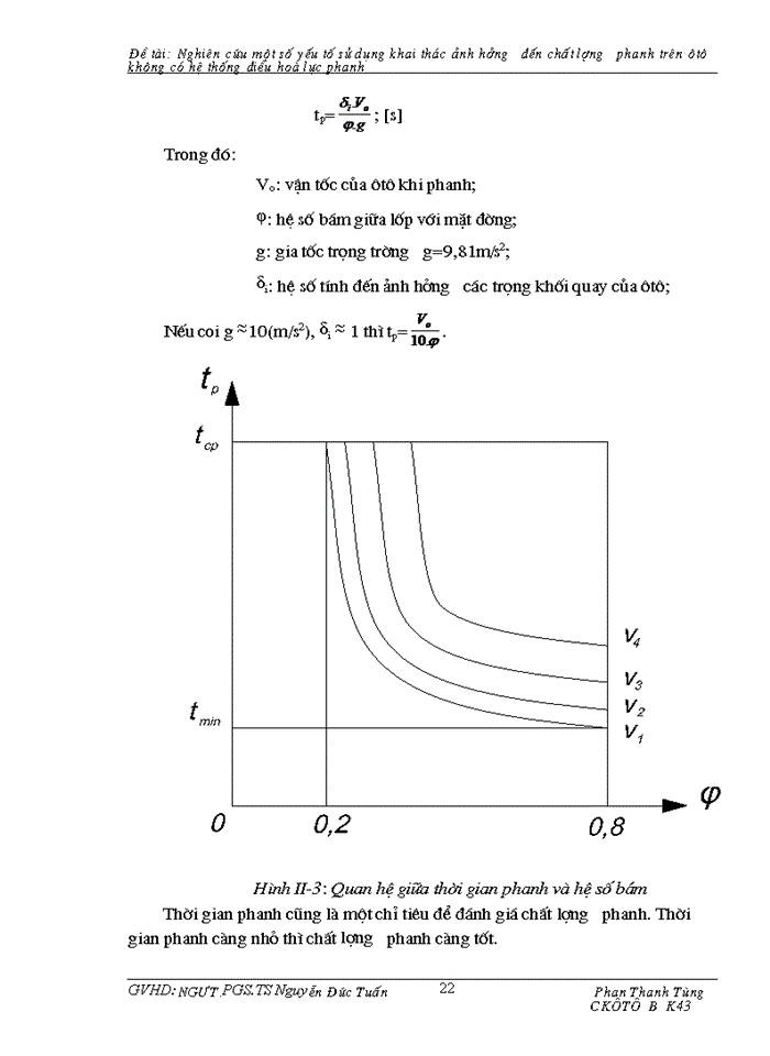 image for page Nghiên cứu Một số yếu tố sử dụng khai thác ảnh hưởng đến chất lượng phanh trên Ô tô không có hệ thống điều hoà lực phanh