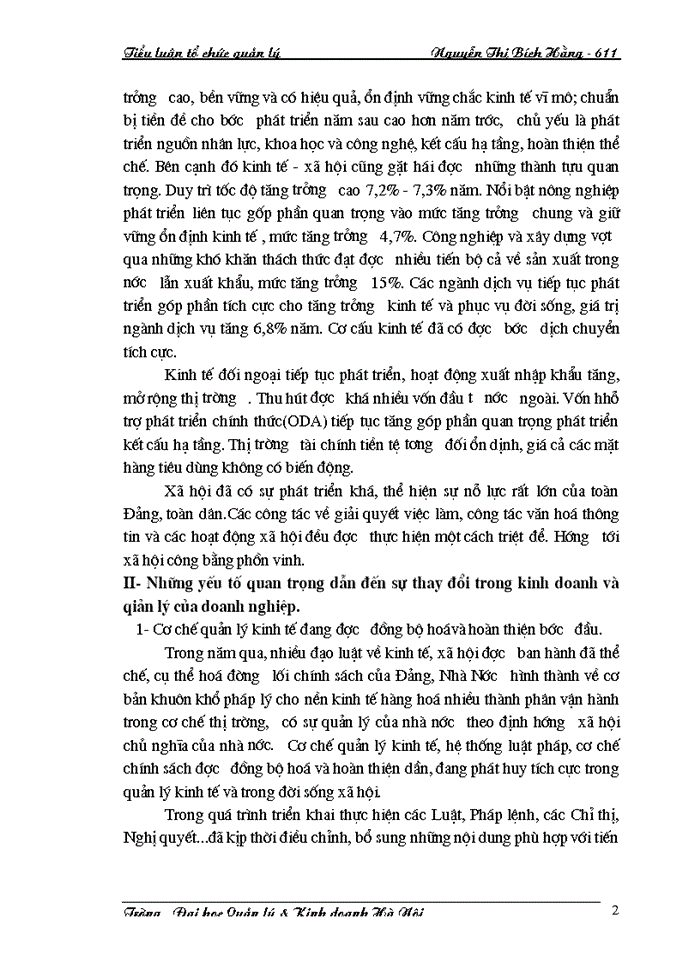 Chính sách của Đảng và pháp luật của Nhà nước- những yếu tố quan trọng dẫn đến sự thay đổi trong Kinh doanhvà quản lý của doanh nghiệp Chứng minh bằng thực tiễn doanh nghiệp