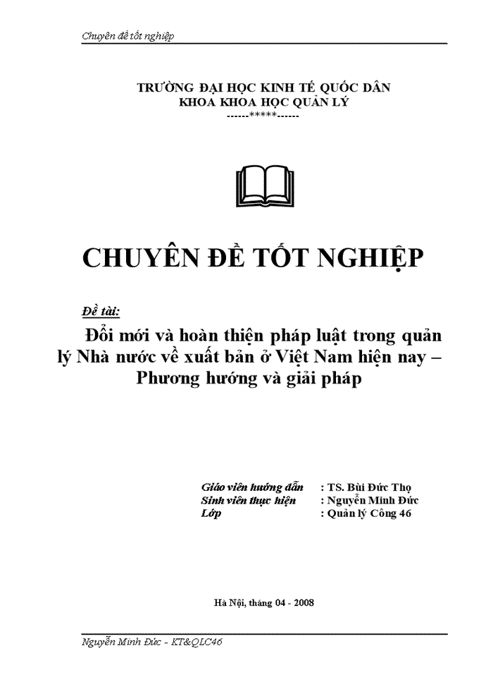 Đổi mới và hoàn thiện pháp luật trong quản lý Nhà nước về xuất bản ở Việt Nam hiện nay Phương hướng và Giải pháp