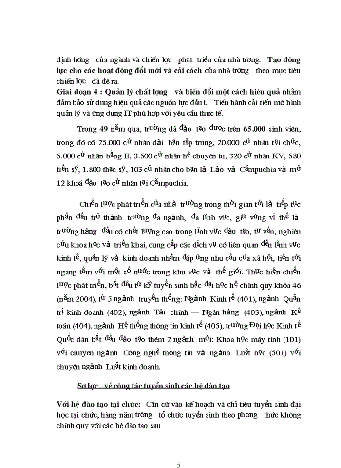 image for page Trở thành trường đầu ngành trong khối các trường kinh tế tiến tới đa ngành đa lĩnh vực với trình độ tương đương với các trường đại học trong khu vực và thế giới