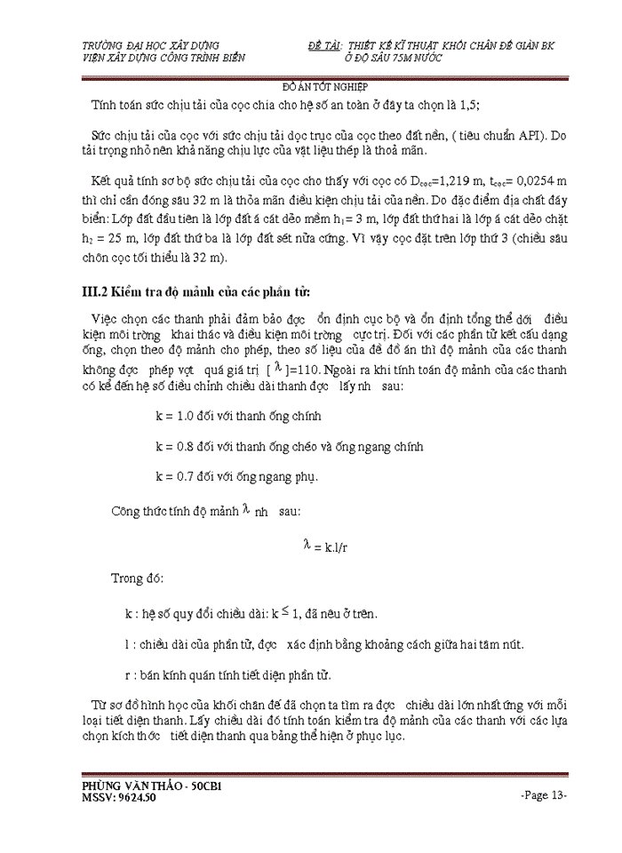 image for page THS Thiết kế kĩ thuật khối chân đế giàn BK Viện Xây dựng Công trình Biển ở độ sâu 75m nước