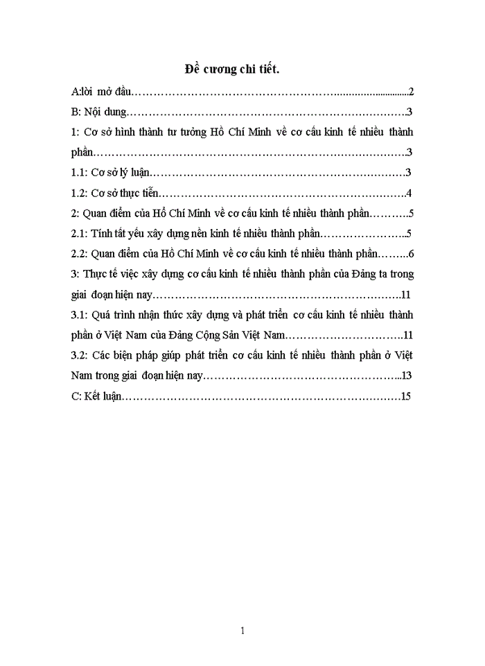 Tại sao Hồ Chí Minh lại chủ trương thực hiện cơ cấu kinh tế hàng hóa nhiều thành phần trong thời kì quá độ lên Chủ nghĩa Xã hộiở Việt Nam