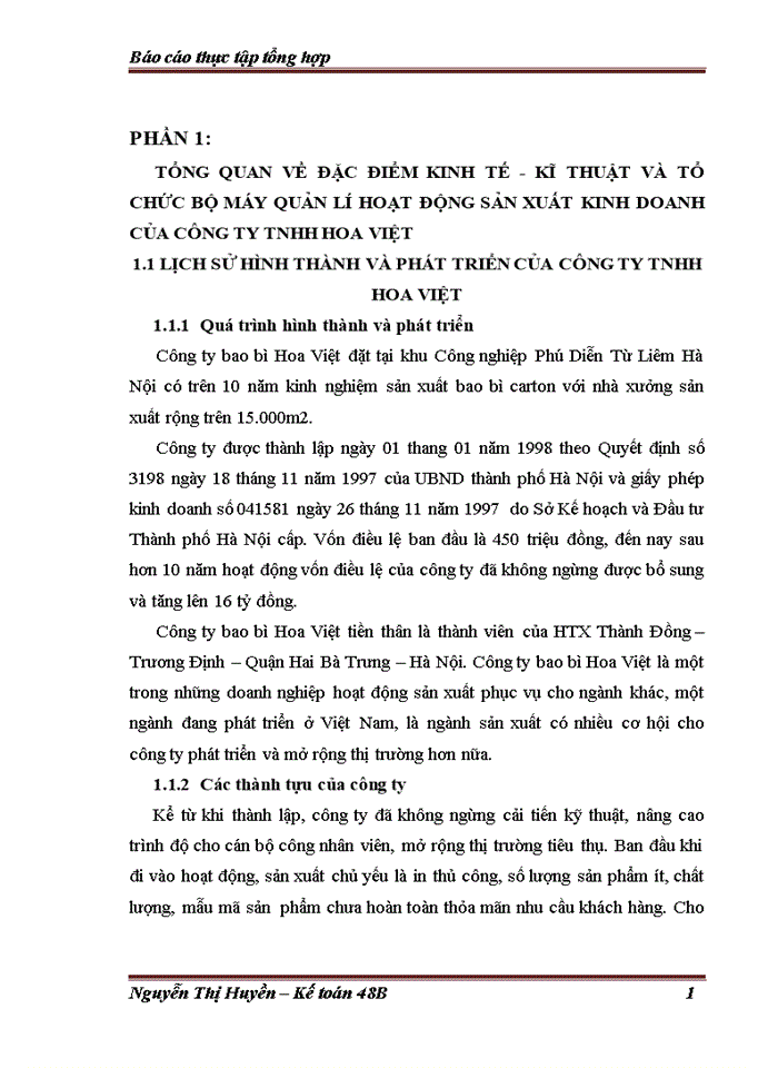 Tổng quan về đặc điểm kinh tế - kĩ thuật và tổ chức bộ máy quản lí hoạt động Sản xuất Kinh doanh của Công ty Trách nhiệm Hữu hạn hoa việt