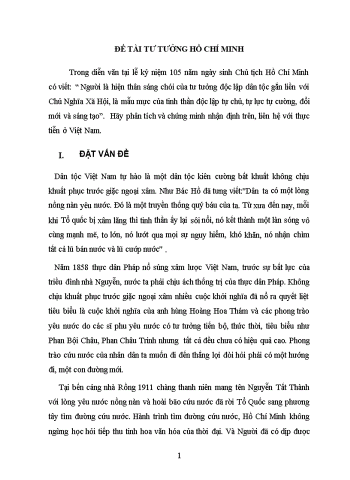 image for page Người là hiện thân sáng chói của tư tưởng độc lập dân tộc gắn liền với Chủ Nghĩa Xã Hội là mẫu mực của tinh thần độc lập tự chủ tự lực tự cường đổi mới và sáng tạo Hãy phân tích và chứng minh nhận định trên liên hệ với thực tiễn ở Việt Nam