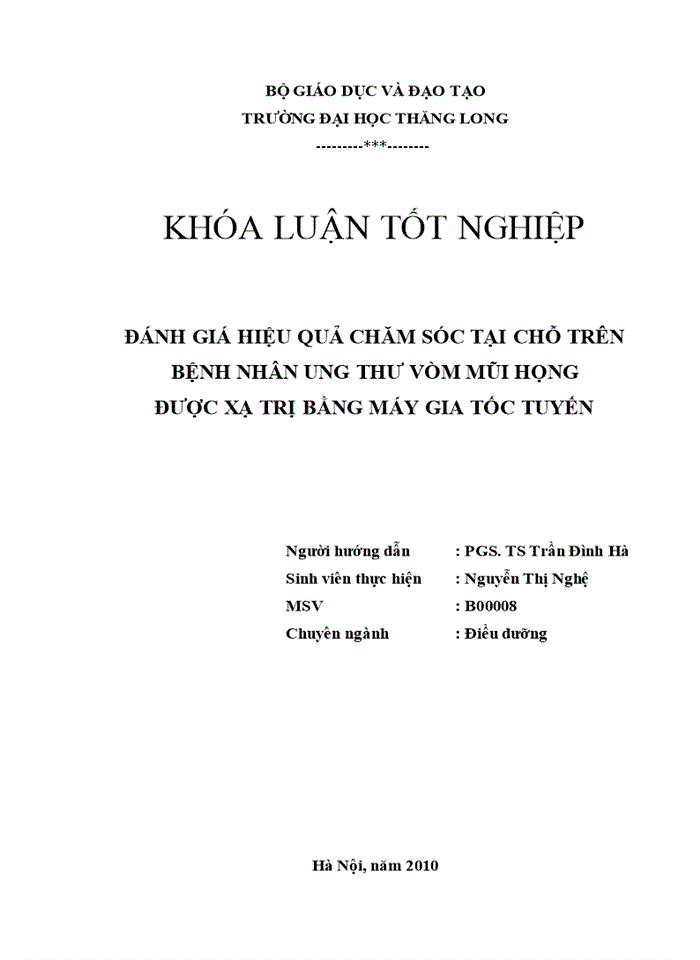 Đánh giá hiệu quả chăm sóc tại chỗ trên người bệnh ung thư vòm mũi họng được xạ trị bằng máy gia tốc tuyến tính