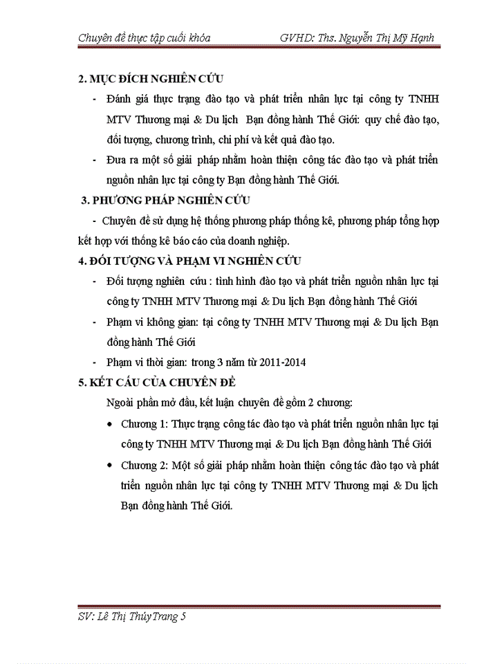 image for page HOÀN THIỆN CÔNG TÁC ĐÀO TẠO VÀ PHÁT TRIỂN NGUỒN NHÂN LỰC TẠI CÔNG TY Trách nhiệm hữu hạn MỘT THÀNH VIÊN THƯƠNG MẠI và DU LỊCH BẠN ĐỒNG HÀNH THẾ GIỚI