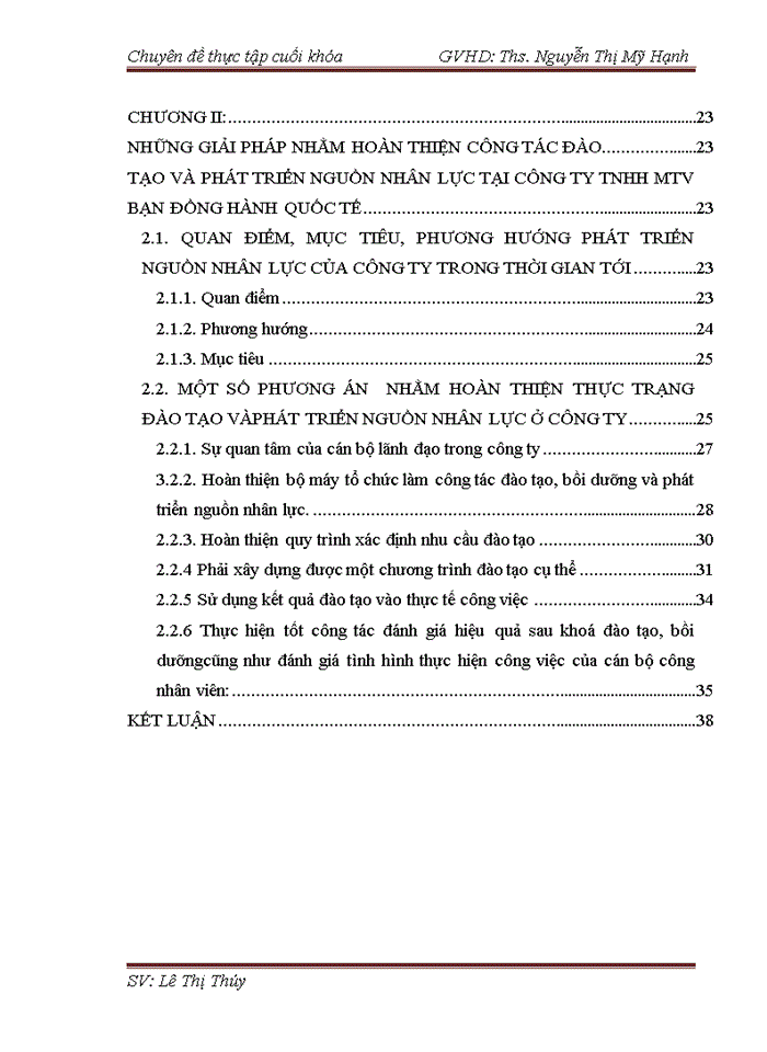 image for page HOÀN THIỆN CÔNG TÁC ĐÀO TẠO VÀ PHÁT TRIỂN NGUỒN NHÂN LỰC TẠI CÔNG TY Trách nhiệm hữu hạn MỘT THÀNH VIÊN THƯƠNG MẠI và DU LỊCH BẠN ĐỒNG HÀNH THẾ GIỚI