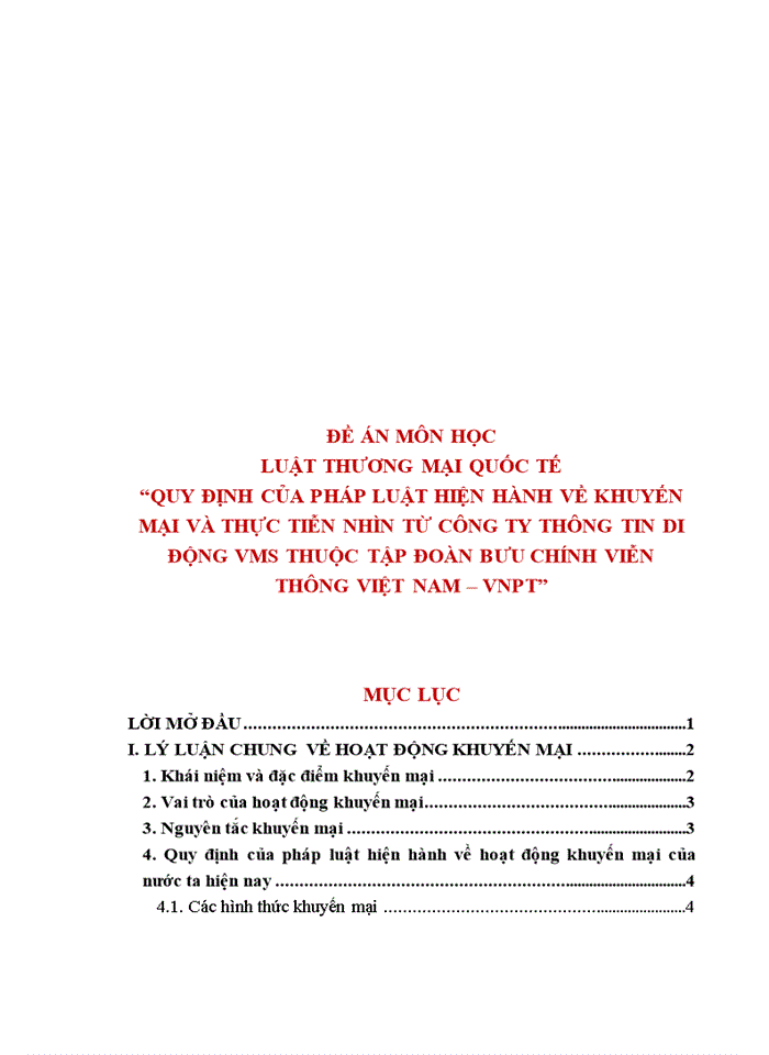 QUY ĐỊNH CỦA PHÁP LUẬT HIỆN HÀNH VỀ KHUYẾN MẠI VÀ THỰC TIỄN NHÌN TỪ CÔNG TY THÔNG TIN DI ĐỘNG VMS THUỘC TẬP ĐOÀN BƯU CHÍNH VIỄN THÔNG VIỆT NAM VNPT