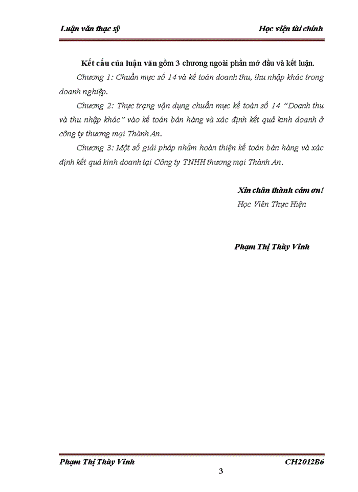 image for page THS Vận dụng chuẩn mực kế toán số 14 Doanh thu và thu nhập khác vào hoàn thiện kế toán bán hàng và xác định kết quả kinh doanh tại Công ty Trách nhiệm hữu hạn Thương mại Thành An