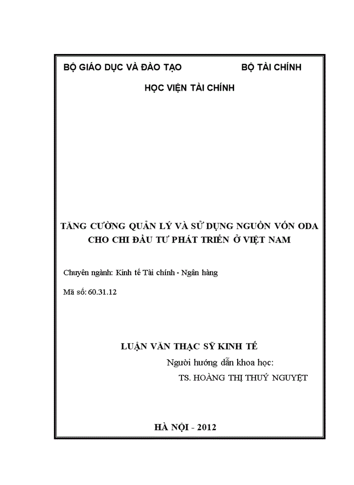 ThS TĂNG CƯỜNG QUẢN LÝ VÀ SỬ DỤNG NGUỒN VỐN ODA CHO CHI ĐẦU TƯ PHÁT TRIỂN Ở VIỆT NAM