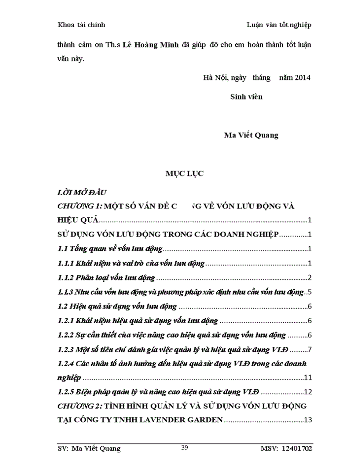 image for page Một số giải pháp nhằm quản lý và nâng cao hiệu quả sử dụng vốn lưu động tại công ty Trách nhiệm hữu hạn Lavender Gar