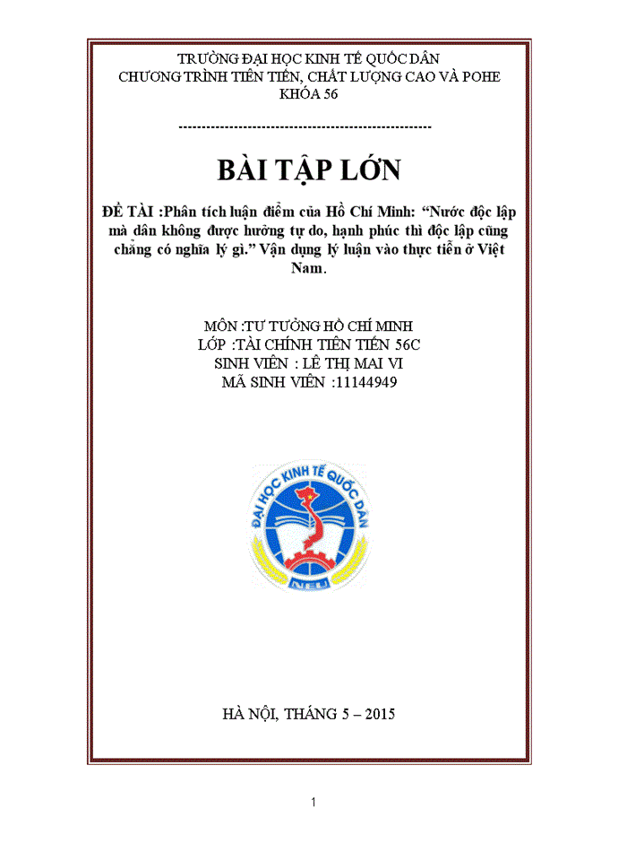 image for page Tư tưởng Phân tích luận điểm của Hồ Chí Minh Nước độc lập mà dân không được hưởng tự do hạnh phúc thì độc lập cũng chẳng có nghĩa lý gì Vận dụng lý luận vào thực tiễn ở Việt Nam