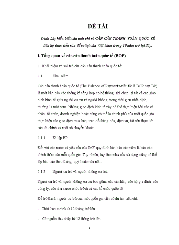 Trình bày hiểu biết của anh chị về CÁN CÂN THANH TOÀN QUỐC TẾ liên hệ thực tiễn vấn đề ccttqt của Việt Nam trong 10 năm trở lại đây