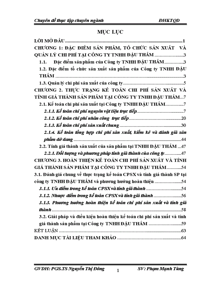 Hoàn thiện kế toán chi phí sản xuất kinh doanh tính giá thành sản phẩm tại Công ty Trách nhiệm hữu hạn ĐẬU THẮM