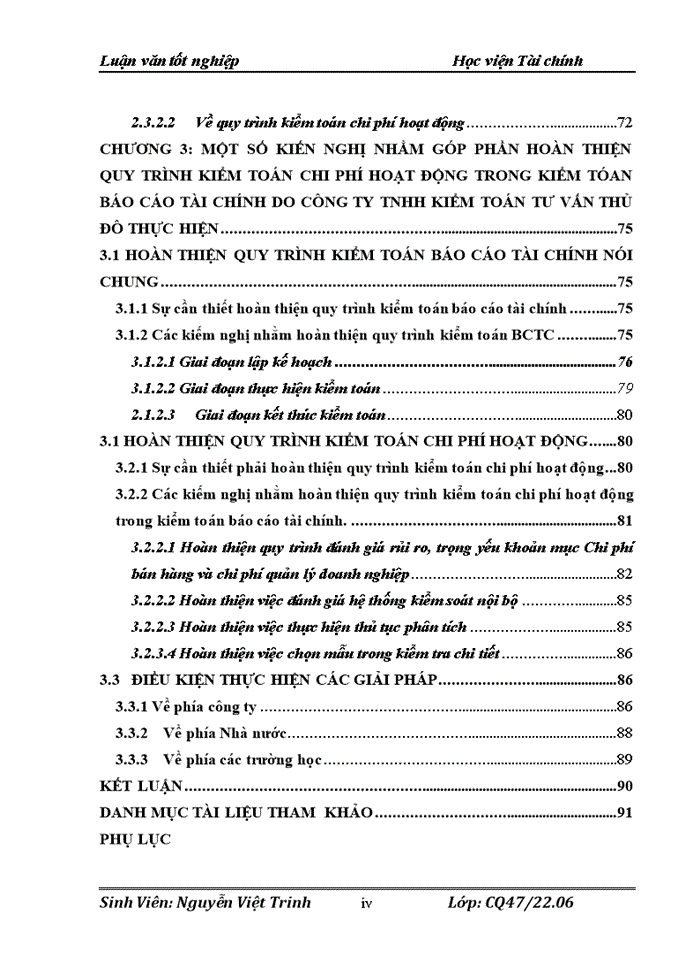 image for page Hoàn thiệnquy trình kiểm toán chi phí hoạt động trong Kiểm toán Báo cáo tài chính do Công ty Trách nhiệm hữu hạn kiểm toán tư vấn Thủ Đô thực hiện