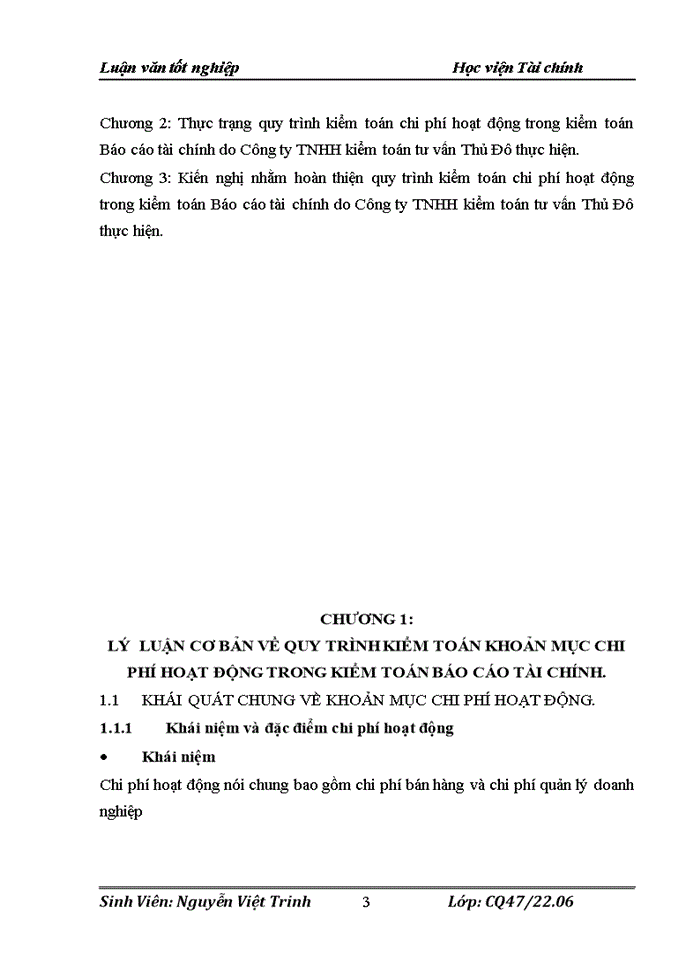 image for page Hoàn thiệnquy trình kiểm toán chi phí hoạt động trong Kiểm toán Báo cáo tài chính do Công ty Trách nhiệm hữu hạn kiểm toán tư vấn Thủ Đô thực hiện