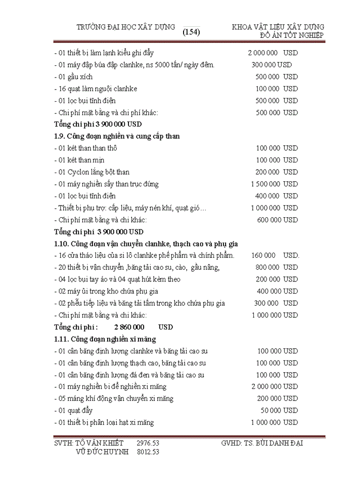 image for page Đồ án Thiết kế nhà máy sản xuất xi măng pooc lăng công suất 1 5 triệu tấn xi măng năm theo công nghệ lò quay phương pháp khô Sản phẩm của nhà máy bao gồm xi măng PCB30 chiếm 70 và xi măng PC40 chiếm 30