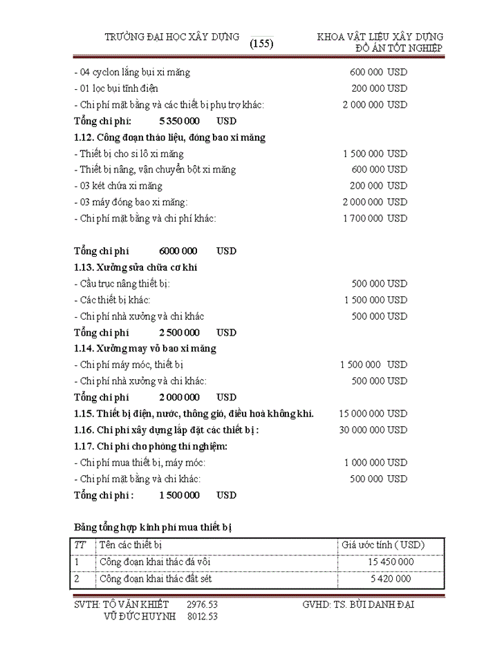 image for page Đồ án Thiết kế nhà máy sản xuất xi măng pooc lăng công suất 1 5 triệu tấn xi măng năm theo công nghệ lò quay phương pháp khô Sản phẩm của nhà máy bao gồm xi măng PCB30 chiếm 70 và xi măng PC40 chiếm 30
