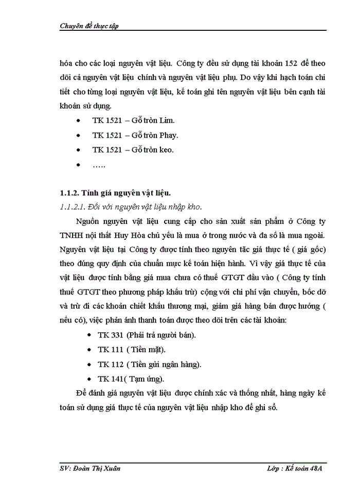 Hoàn thiện Kế toán nguyờn vật liệu tại công ty trách nhiệm hữu hạn nội thất Huy Hũa
