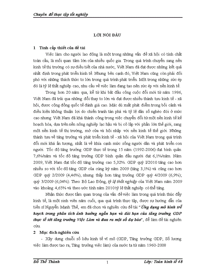Ứng dụng mụ hỡnh trễ koyck trong phõn tớch ảnh hưởng ngắn hạn và dài hạn của tăng trưởng GDP thực tế tới tăng trưởng Việc Làm và đưa ra một số dự báo