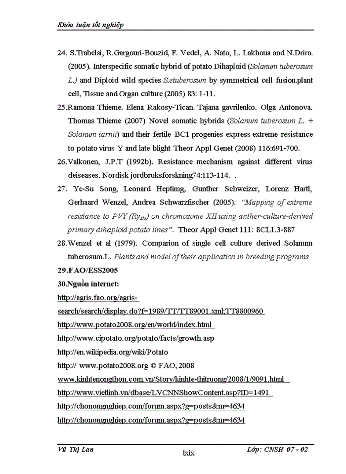 image for page NGHIÊN CỨU ĐÁNH GIÁ CÁC ĐẶC TÍNH NÔNG SINH HỌC VÀ KHẢ NĂNG KHÁNG VIRUS CỦA CON LAI SOMA KHOAI TÂY DUNG HỢP TẾ BÀO TRẦN